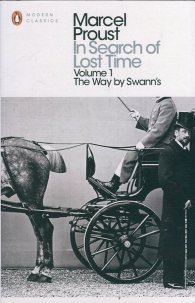 In Search of Lost Time: The Way by Swann's Vol.1