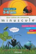Mon cahier de vacances minuscules 5-6 ans