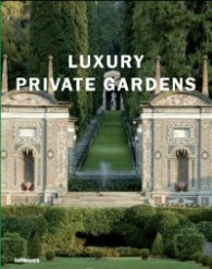 Luxury Private Gardens