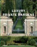 Luxury Private Gardens