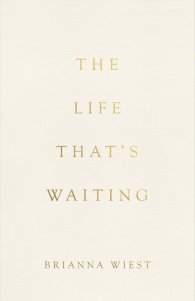 The Life That's Waiting