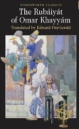 The Rubaiyat of Omar Khayyam