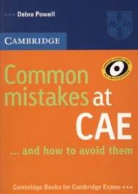 Common Mistakes at CAE...and How to Avoid Them