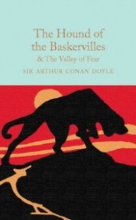 The Hound of the Baskervilles and the Valley of Fear