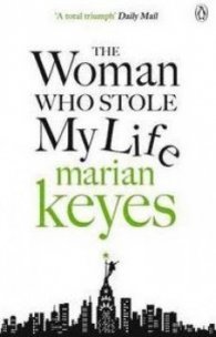 The Woman Who Stole My Life