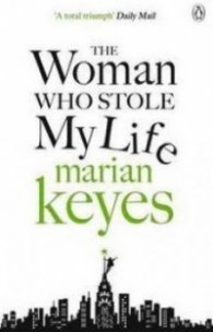 The Woman Who Stole My Life