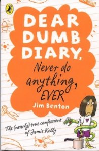 Dear Dumb Diary, Never Do Anything, Ever