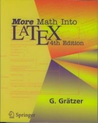 More Math Into LaTeX, 4th Edition
