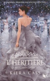 La Selection T.4 L'Heritiere