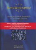 Euro Who's Who-Who is who in the institutions of the European Union