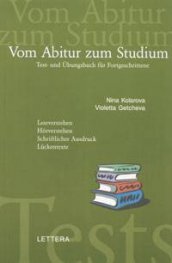Vom Abitur Zum Studium. Tests- und Ubungsbuch fur Fortgeschrittene