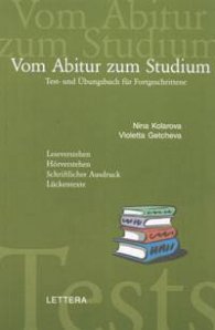 Vom Abitur Zum Studium. Tests- und Ubungsbuch fur Fortgeschrittene