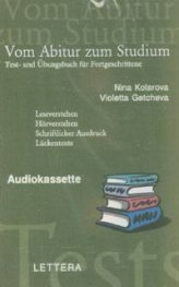 Vom Abitur Zum Studium. Test- und Ubungsbuch fur Fortgeschrittene/МС
