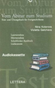 Vom Abitur Zum Studium. Test- und Ubungsbuch fur Fortgeschrittene/МС