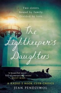 The Lightkeeper's Daughters : A Radio 2 Book Club Choice
