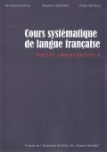 Cours systematique de langue fran?aise. Partie constructive 1