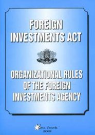 Foreign Investments Act & Organizational Rules of the Foreign Investments Agency