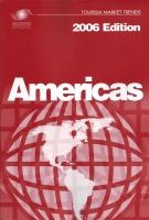 Tourism Market Trends 2006 Edition - Americas