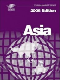 Tourism Market Trends 2006 Edition Asia and the Pacific