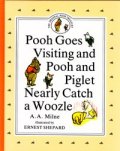 Pooh Goes Visiting and Pooh and Piglet Nearly Catch a Woozle