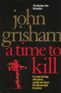 A Time to Kill