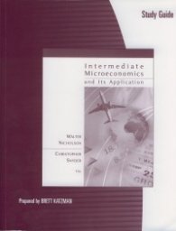 Study Guide for Nicholson/Snyder's Intermediate Microeconomics