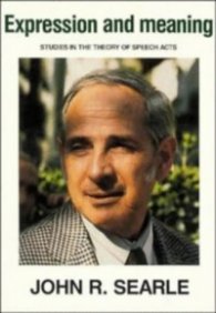 Expression and Meaning-Studies in the Theory of Speech Acts