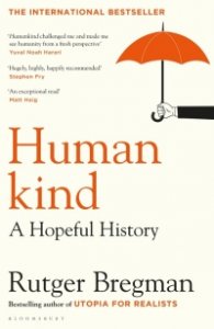 Humankind : A Hopeful History