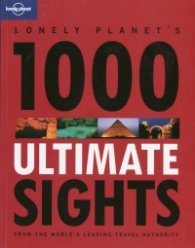 Lonely Planet's 1000 Ultimate Sights