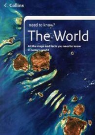 Collins need to know? The World