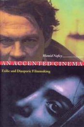 An Accented Cinema-Exilic and Diasporic Filmmaking