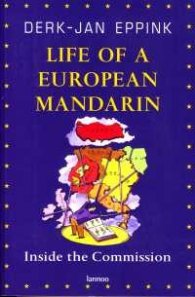 Life of a European Mandarin-Inside the Commission