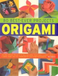 80 Best-Ever Projects Origami