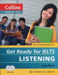 Collins English for Exams: Get Ready for IELTS. Listening