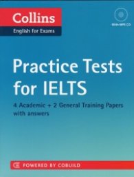 Collins English for Exams: Practice Tests for IELTS+ MP3 CD