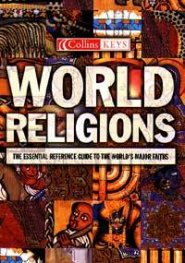 World Religions: The Essential Guide to the World's Faiths