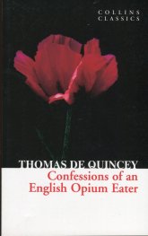 Confessions of an English Opium Eater