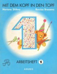 Mit dem Kopf in den / Нем.ез.за 1 кл-Тетрадка 1