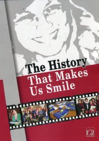 The History That Makes Us Smile