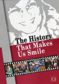 The History That Makes Us Smile