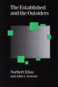 The Established and the Outsiders : A Sociological Enquiry Into Community Problems
