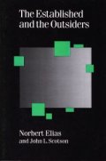 The Established and the Outsiders : A Sociological Enquiry Into Community Problems