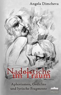 Игли в съня. Nadelstiche im Traum (двуезично издание