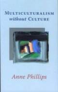 Multiculturalism without Culture