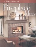 A Portfolio of Fireplace Ideas