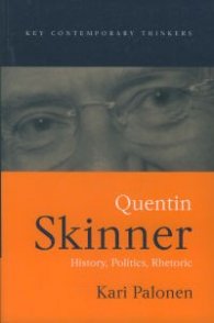Quentin Skinner - History, Politics, Rhetoric