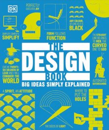 The Design Book : Big Ideas Simply Explained