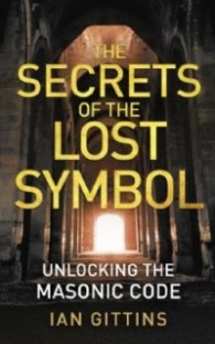 The Secrets of the Lost Symbol