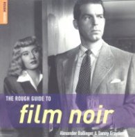 The Rough Guide to Film Noir