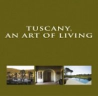 Tuscany an Art of Living